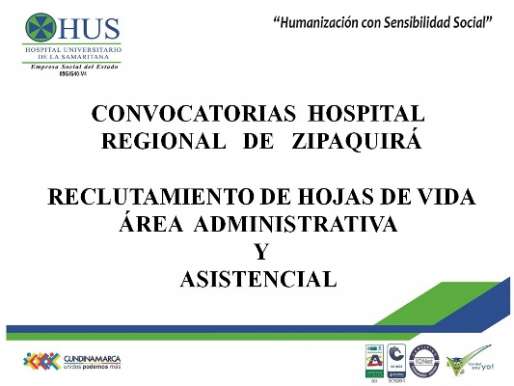 CCONVOCATORIAS HOSPITAL REGIONAL DE ZIPAQUIRÁ ÁREA ADMINISTRATIVA Y ASISTENCIAL