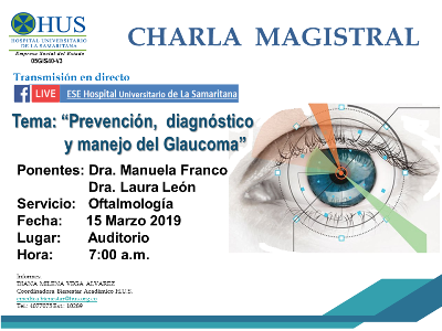 Charla Magistral Prevención, Diagnóstico y Manejo del Glaucoma