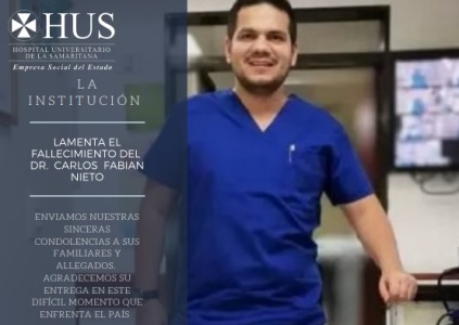 La E.S.E Hospital Universitario de La Samaritana lamenta el fallecimiento del Dr. Carlos Fabian Niet