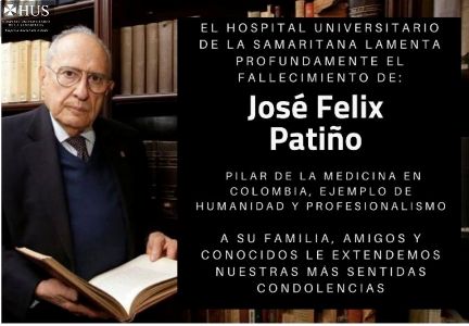 La E.S.E  Hospital Universiario de La Samaritana le rinde un sincero homenaje al Dr. Jose Fél